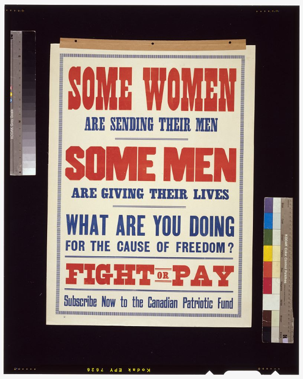 Ein Plakat mit fetter, schwarzer Schrift auf einem weißen Hintergrund, eingerahmt von einem schwarzen Rand, trägt die Aufschrift: "Einige Frauen schicken ihre Männer, einige Männer geben ihr Leben, was tust du für die Sache der Freiheit? Kämpfe oder zahle."